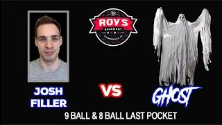JOSH FILLER VS GHOST 8 Ball, 9 Ball