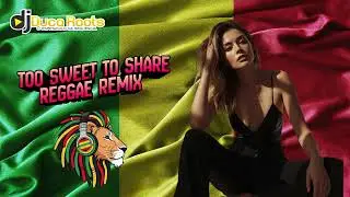 Reggae Romantico (Too Sweet to Share) Reggae Remix @diegovianaproducao2620