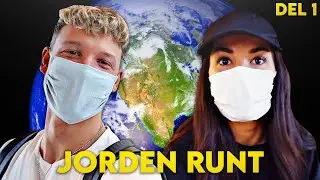 Vi Lämnar ALLT & RESER JORDEN RUNT *Del 1