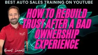How to Rebuild Trust After a Bad Ownership Experience