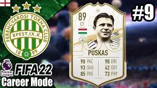 FIFA 22 RTG Career Mode #9 | NEXT PUSK&Aacute;S SIGNED!! Amazing Talent found! | Ferencv&aacute;ros in England