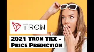 2021 Tron [ TRX ] Price Prediction - Crypto Currency Show