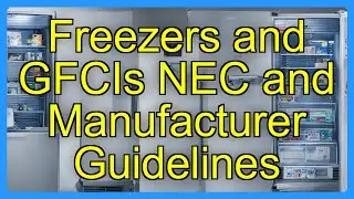Freezers and GFCIs NEC and Manufacturer Guidelines