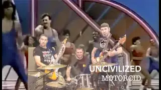 Uncivilized - Motorcid
