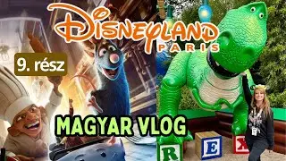 P&Aacute;RIZSI DISNEYLAND / L'ecs&oacute; ride, Toy Story Land &eacute;s sok m&aacute;s - 9. r&eacute;sz #disneylandparis #magyar