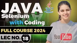 Java Automation Testing & Selenium Tutorial For beginners | Part 18