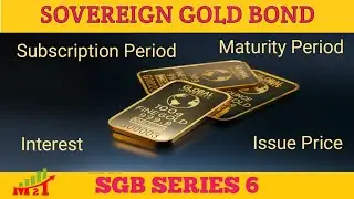 Sovereign Gold Bond 2021 - 22 in Tamil / Sovereign Gold Bond Series VI / SGB in Tamil / SGB 2021-22