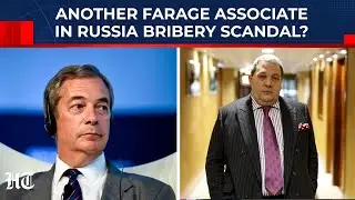 Alarm In UK Over Russia Cash Scandal: After Gill's Jailing, Another Farage Associate In Trouble?