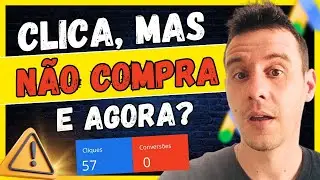 Muitos Cliques e Nenhuma Venda no Google Ads? Saiba os Motivos e Como Resolver!