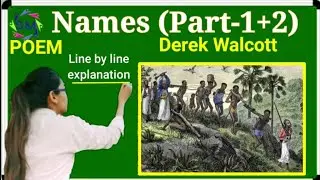 Names poem by Derek Walcott..line to line explanation in Hindi +English,meg-8 ,ignou (Success Maker)