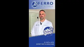 Ferro Foot & Ankle is Now Open!