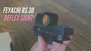 Feyachi RS 30 Reflex Sight | Quality, Performance and Budget Friendly