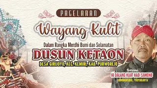Live Ki Kuat Hadi Samono – Merdhi Bumi Dusun Ketaon Girijoyo