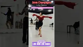 #Drink Champagne Line Dance #라인나우 #수원라인댄스 #취미고급반# #오늘도라인하세요
