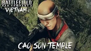 BFBC2 - Vietnam I: Cao Son Temple