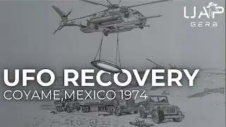 The 1974 Coyame, Mexico UFO Crash