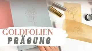 Goldfolienpr&auml;gung selber machen