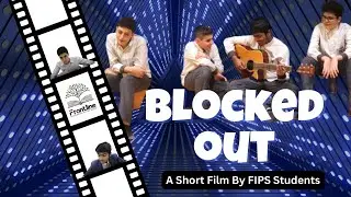 Blocked out | Short Film By Frontline International Private School, Ajman Students