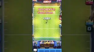 Best Deck For Touch Down👇🏻 #clashroyale #gaming #gamingshorts #viralshorts #shorts