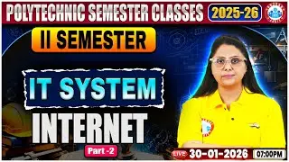 UP Polytechnic 2nd Sem IT System Classes | Internet | Polytechnic IT System Class