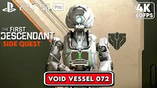 The First Descendant: Void Vessel 072 Side Mission Gameplay Walkthrough - Full Quest (4K 60FPS PS5)
