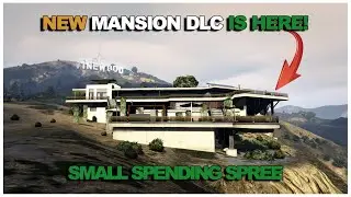 NEW MANSION DLC Is Here! Full Vinewood Residence Tour! Spending Spree - GTA 5 Online (No Commentary)