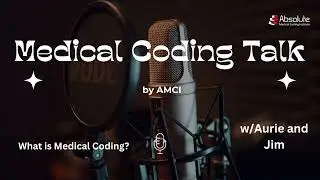 What is Medical Coding ?   A Really Deep Dive for Beginners