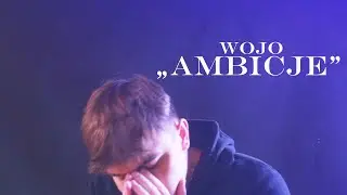 Wojo "ambicje" (Official Video)