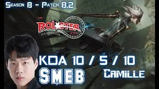 KT Smeb CAMILLE vs TRUNDLE Top - Patch 8.2 KR Ranked