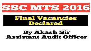 SSC MTS 2016 FINAL Vacancies as on 12.03.2018 declared||SSC Notice