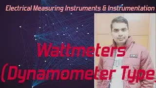 Wattmeters (Dynamometer Type)