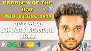 Optimal binary search tree solved in JS | GfG | POTD | Streak 369 | Thu, 04 Dec  2025