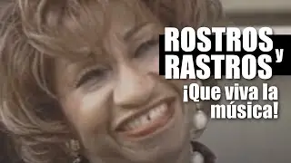 Rostros y Rastros: Cali: Ayer, hoy y mañana IV: ¡Que viva la música! (1995)