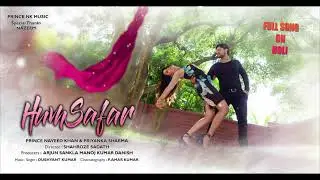 Hum Safar Bollywood Music | Album Song Motion Poster | Prince Naveed Khan | Priyanka Sharma