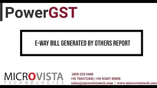 E Way Bill Generated By Others Report | PowerGST