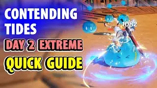 Contending Tides Day 2 - Quick Solo Guide | Don't Sweat It - Genshin Impact