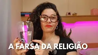 A FARSA DA RELIGIÃO 
