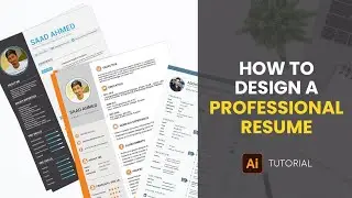 How to Design a Professional Resume Template in Illustrator | CV Design | Adobe Illustrator Tutorial