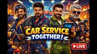 CAR SERVICE TOGETHER 🔧🚗 LIVE | Chaos Mechanics Gameplay With Friends 😂