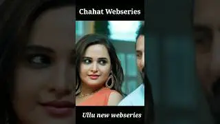 Chahat | Season-1 | Ullu Web series |Part 1 | Official Review #webseries #review #shorts