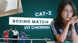 A Day in my Uni Life| Day-1 of Cat-2 | Boxing Match of My friend ♥️ | VIT Chennai 🧿😌