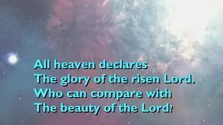 All Heaven Declares [with lyrics for congregations]