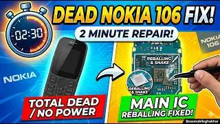 Nokia 106 TA-1114 Dead Solution | Main IC Reballing & Shake Fix 2026