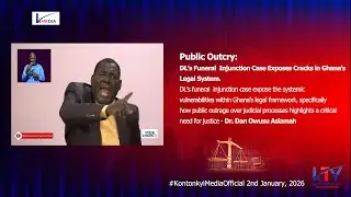Public Outcry: DL&rsquo;s Funeral Injunction Case Exposes Cracks in Ghana's Legal System.