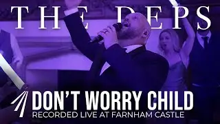 Don&rsquo;t Worry Child &ndash; Live Wedding Band UK | The Deps Showband with Vocals & Sax