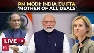 India-EU deepen ties as PM Modi, Rajnath Singh & Kaja Kallas hail landmark trade agreement | LIVE