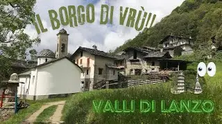 Camminata per il borgo di Vr&ugrave; (Valli di Lanzo, Piemonte) 🚶🏼&zwj;♂️🏞