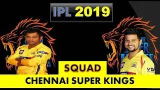 IPL 2019 | Official Team Squad Chennai Super Kings | Csk Full Players List 2019 VIVO IPL..