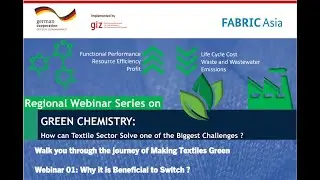 Green Chemistry webinar series: How can the Textile Sector Solve one of its Biggest Challenges? 1/3