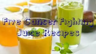 Five Cancer Fighting Juice Recipes + Easy Cleaning Juicer!